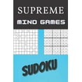 thumbnail image 1 of supreme Mind Games sudoku : With Over 100 sudoku Puzzles (Paperback), 1 of 1