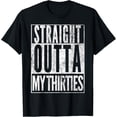 thumbnail image 1 of 1984 Straight Outta My Thirties 40th BIRTHDAY Gift 40 Years T-ShirtMen and women, Black T-shirt, size: Extra large, 1 of 4
