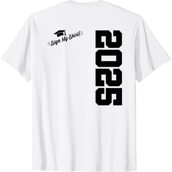 t-shirt 2025 Senior Graduation - Autograph Shirt - Class of 2025 T-Shirt mens t shirt,white,women,funny,misfits,men,journey