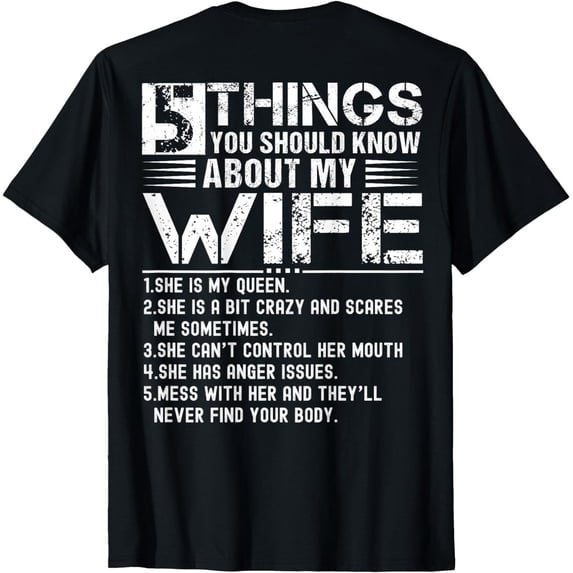 t-shirt 5 Things You Should Know About My Wife (On Back) husband T-Shirt mens,black,women,funny,journey,Crew Neck, Short Sleeve,custom clothing patterns.gift