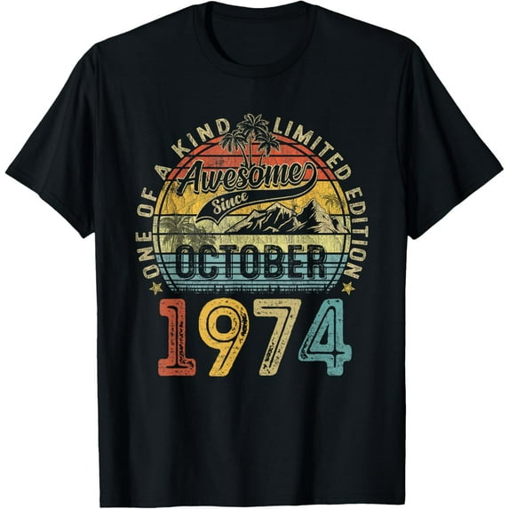 t-shirt 50 Years Old October 1974 Vintage Retro 50th Birthday Gifts T-ShirtMen and women can wear, black T-shirts, gifts. Age: M,L，XL 2XL, 3XL, 4XL
