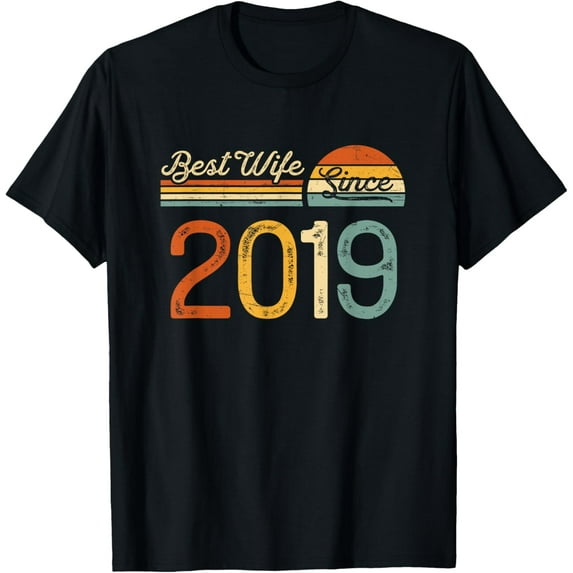 t-shirt 5th wedding anniversary - Best Wife Since 2019 5 years T-ShirtMen and women can wear, black T-shirts, gifts. Age: M,L,XL 2XL, 3XL, 4XL