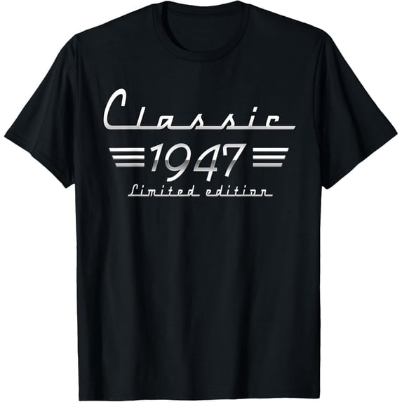 t-shirt 77 Year Old Gift Classic 1947 Limited Edition 77th Birthday T-Shirt.