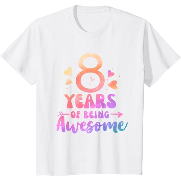 t-shirt 8 Years Of Being Awesome Tie Dye Hearts 8th Birthday Girl T-Shirt mens t shirt,black,women,funny,misfits,men,journey