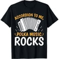 thumbnail image 1 of t-shirt Accordion To Me Polka Music Rocks T-Shirt mens，black，women，funny，journey，Crew Neck, Short Sleeve,custom clothing patterns.gift, 1 of 4