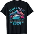 thumbnail image 1 of t-shirt Alaska Cruise 2024 Making Memories Together Matching Family T-Shirt mens，black，women，funny，men，journey，Crew Neck, Short Sleeve,printing, 1 of 4