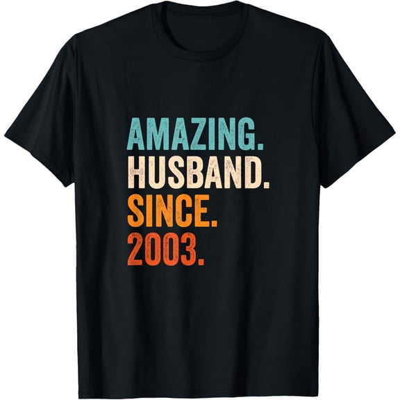 t-shirt Amazing Husband Since 2003 21st wedding anniversary 21 years T-ShirtMen and women can wear, black T-shirts, gifts. Age: M,L,XL 2XL, 3XL, 4XL