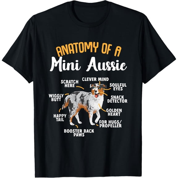 t-shirt Anatomy Of A Mini Aussie Miniature Australian Shepherd T-Shirt mens，black，women，funny，journey，Crew Neck, Short Sleeve,custom clothing patterns.gift