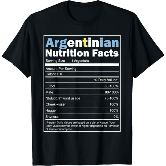 t-shirt Argentina Shirt - Funny Argentinian Nutrition Facts Tshirt mens t shirt，black，women，funny，misfits，men，journey