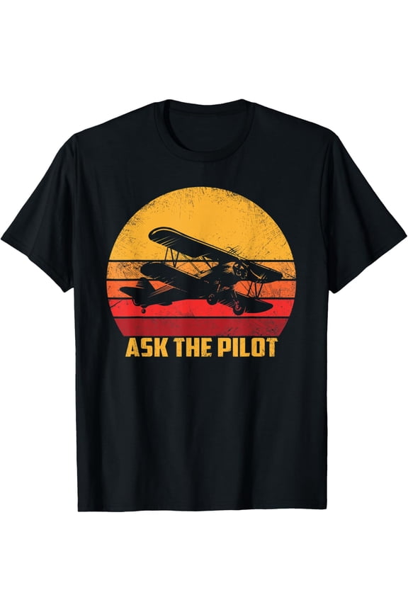 t-shirt Ask The Pilot Vintage Bi-Plane Aviator Funny Airplane Outfit T-Shirt.