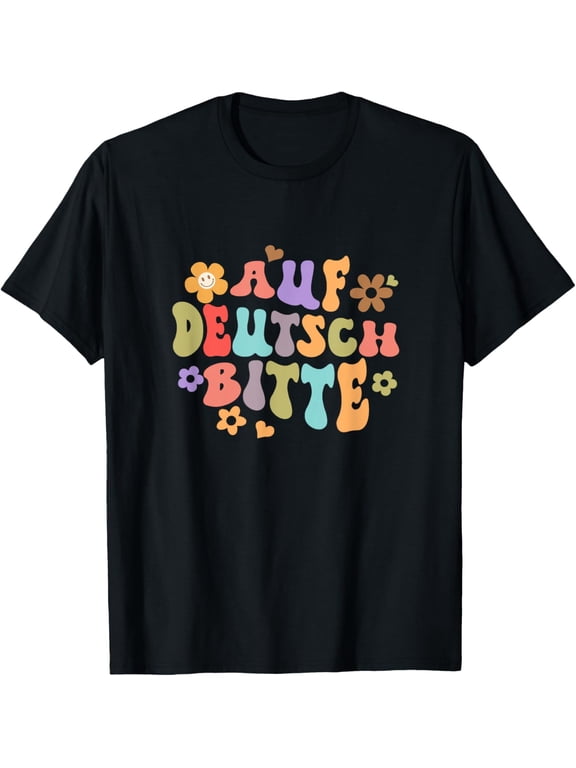 t-shirt Auf Deutsch Bitte Funny German Teacher Teaching Germany T-ShirtMen and women can wear, black T-shirts, gifts. Age: M,L,XL 2XL, 3XL, 4XL
