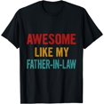 thumbnail image 1 of t-shirt Awesome like my Father-in-law T-Shirt, 1 of 3