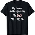 thumbnail image 1 of t-shirt Back Pain Getting Old Funny T-Shirt mens，black，women，funny，journey，Crew Neck, Short Sleeve,printing, 1 of 4