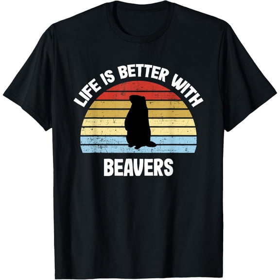t-shirt Beaver T-Shirt | Life is Better With Beavers T-Shirt mens,black,women,funny,men,journey,Crew Neck, Short Sleeve,printing