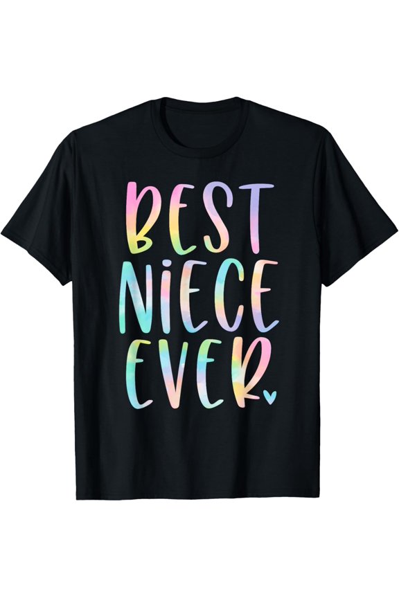t-shirt Best Niece Ever Gifts From Aunt Tie Dye T-Shirt mens t shirt,black,women,funny,misfits,men,journey