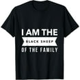 thumbnail image 1 of t-shirt Black Sheep of the Family T Shirt mens，black，women，funny，journey，Crew Neck, Short Sleeve,custom clothing patterns.gift, 1 of 4