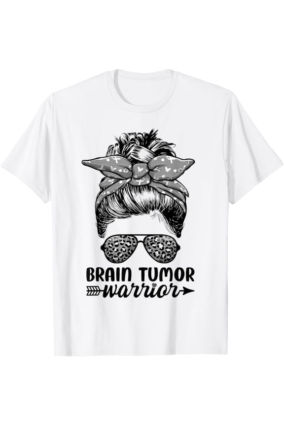 t-shirt Brain Tumor Warrior Messy Bun Women - Brain Tumor Awareness T-Shirt mens, woman, white，funny，journey，Crew Neck, Short Sleeve,custom clothing patterns.gift