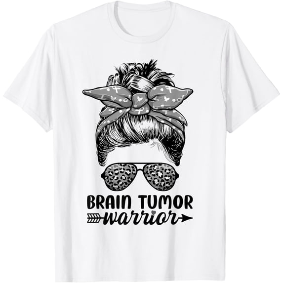 t-shirt Brain Tumor Warrior Messy Bun Women - Brain Tumor Awareness T-Shirt mens, woman, white,funny,journey,Crew Neck, Short Sleeve,custom clothing patterns.gift