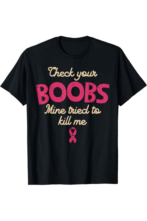t-shirt Breast Cancer Awareness Shirt Check Your Boobs Survivor Gift T-Shirt mens t shirt,black,women,funny,misfits,men,journey