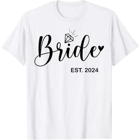 t-shirt Bride Est. 2024 Bridal Wedding Matching Gifts Woman T-ShirtMen and women can wear white T-shirts, gifts. Age: M,，L，XL，2XL,3XL, 4XL