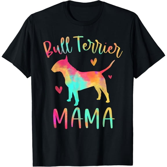 t-shirt Bull Terrier Mama Colorful Bully Gifts Dog Mom T-Shirt.