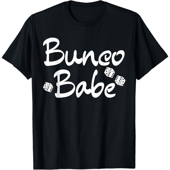 t-shirt Bunco Babe Dice Game Night Gift Prize T-Shirt mens，black，women，funny，journey，Crew Neck, Short Sleeve,printing