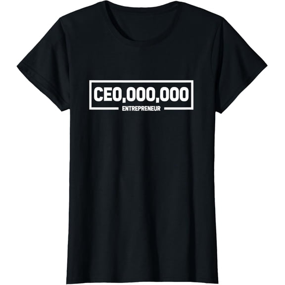 t-shirt CEO,000,000 Gag Gift For Entrepreneurs Business People T-Shirt mens,black,women,funny,journey,Crew Neck, Short Sleeve,custom clothing patterns.