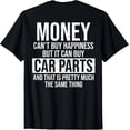 thumbnail image 1 of t-shirt Can Buy Car Parts Funny Car Guy Mechanic Garage Gift T-Shirt., 1 of 4