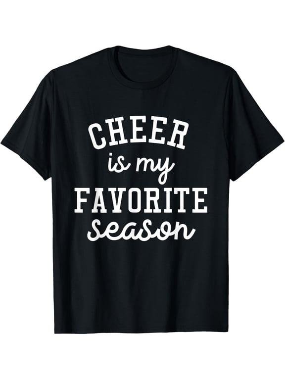 t-shirt Cheer Is My Favorite Season Cheerleading Competition Gift T-Shirt.