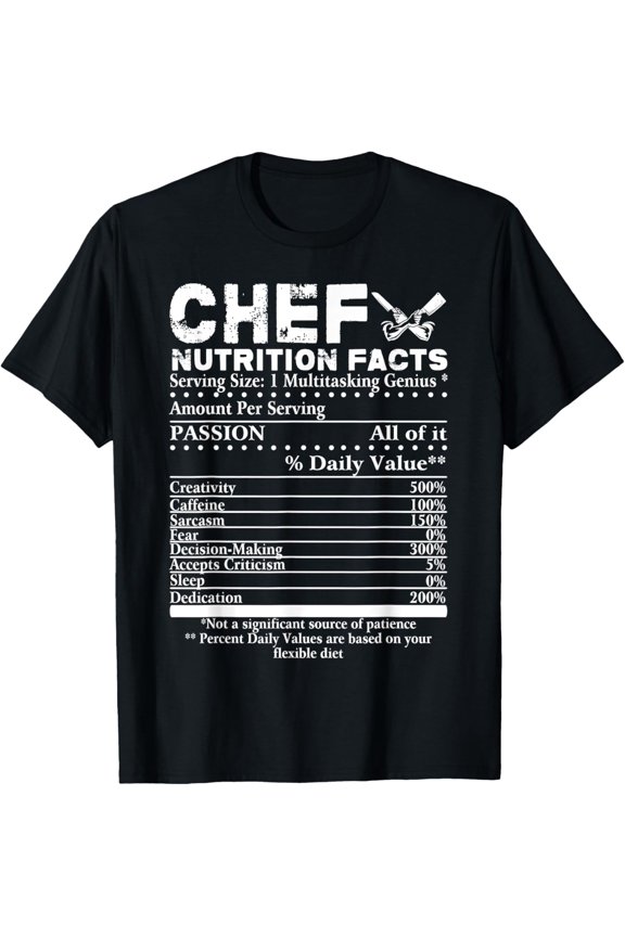 t-shirt Chef Nutrition Facts T-Shirt Cool Chef Tee Gift For Chefs T-Shirt.