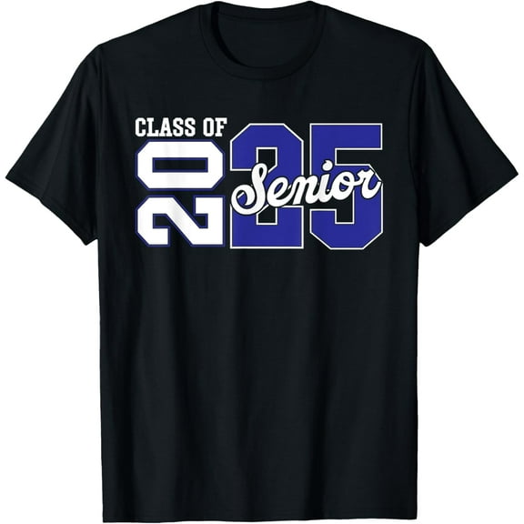 t-shirt Class of 2025 Senior 2025 Back To School 2025 Graduation 25 T-Shirt mens，black，women，funny，journey，Crew Neck, Short Sleeve,custom clothing patterns.gift