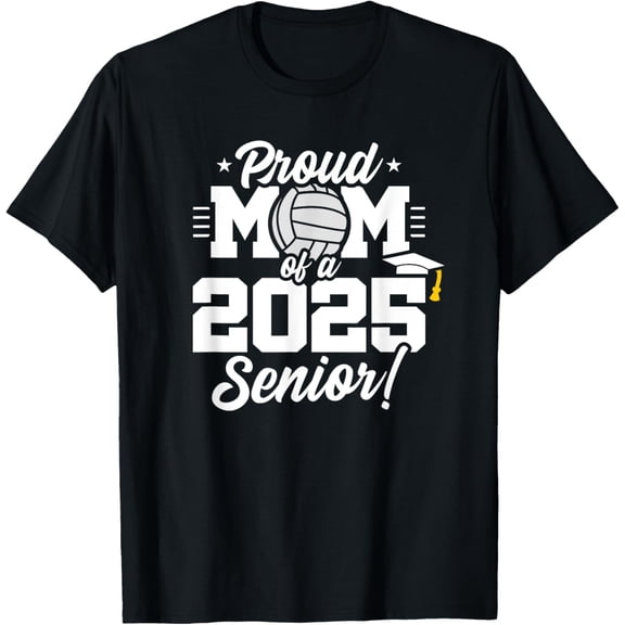 t-shirt Class of 2025 - Senior Year - Volleyball Mom - Senior 2025 T-Shirt mens，black，women，funny，journey，Crew Neck, Short Sleeve,printing