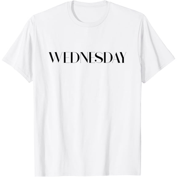 t-shirt Cool Casual Day of the Week Outfit Wednesday T-Shirt mens, woman, white，funny，journey，Crew Neck, Short Sleeve,printing