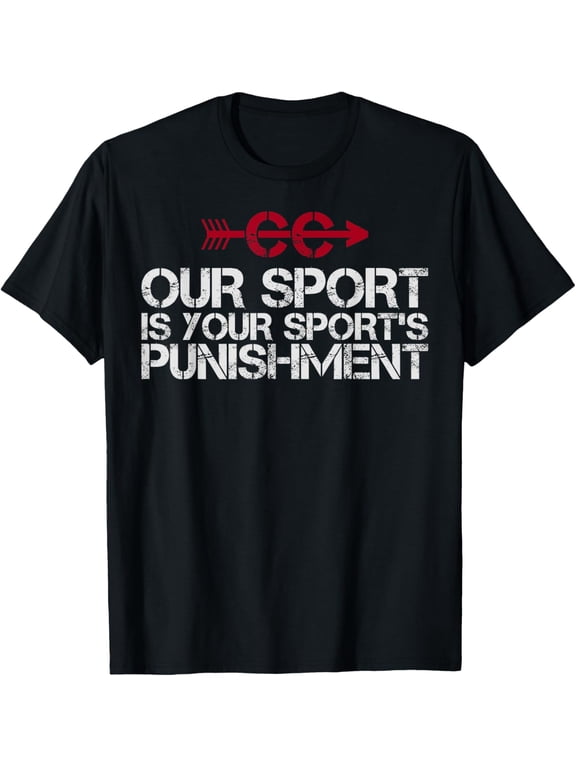 t-shirt Cross Country Our Sport is your Sport's Punishment | XC Run T-ShirtMen and women can wear, black T-shirts, gifts. Age: M,L,XL 2XL, 3XL, 4XL