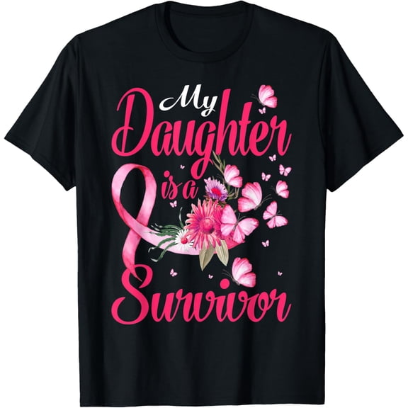 t-shirt My Daughter Is A Survivor Butterfly Breast Cancer Awareness T-Shirt mens，black，women，funny，journey，Crew Neck, Short Sleeve,custom clothing patterns.gift