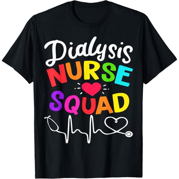 t-shirt Dialysis Nurse T-Shirt mens，black，women，funny，journey，Crew Neck, Short Sleeve,custom clothing patterns.gift