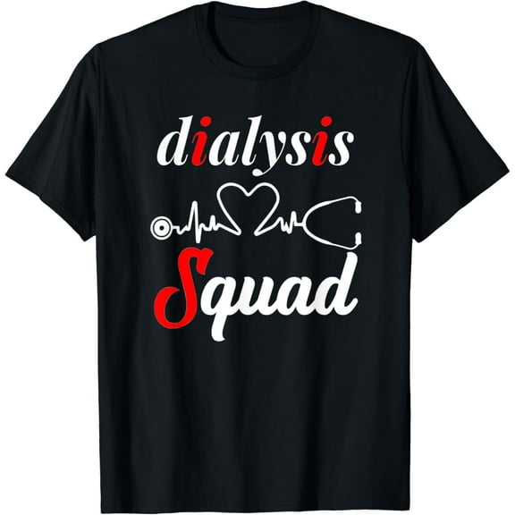t-shirt Dialysis Squad t-shirt mens t shirt，black，women，funny，misfits，men，journey