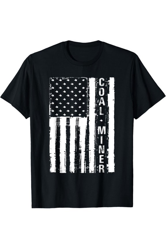 t-shirt Distressed American Flag Coal Miner Mining Proud Men Gifts T-Shirt.