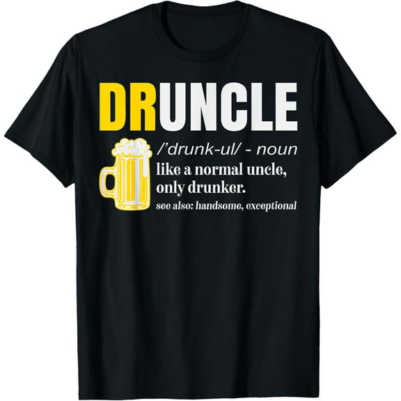 t-shirt Druncle Like A Normal Uncle Only Drunker Beer T-Shirt.