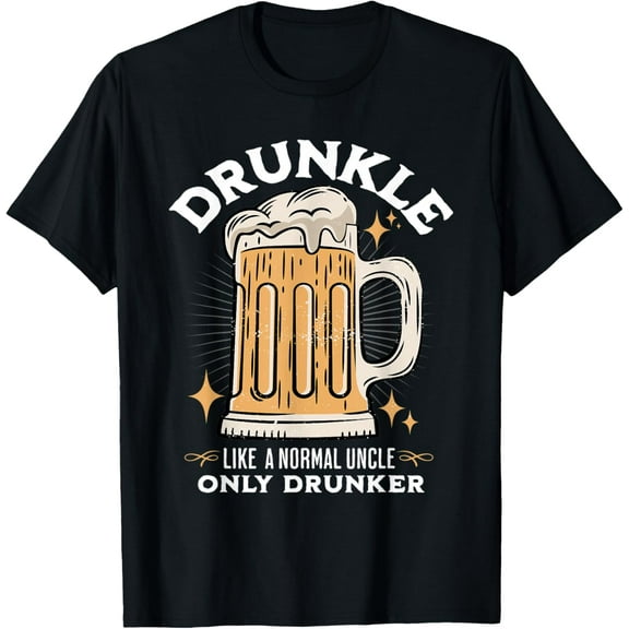t-shirt Drunkle Like A Normal Uncle Only Drunker Beer Lover Funny T-Shirt.