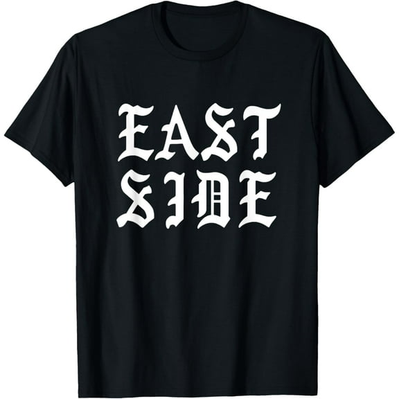 t-shirt Eastside Chicano Los Angeles East LA T-Shirt mens，black，women，funny，journey，Crew Neck, Short Sleeve,custom clothing patterns.gift