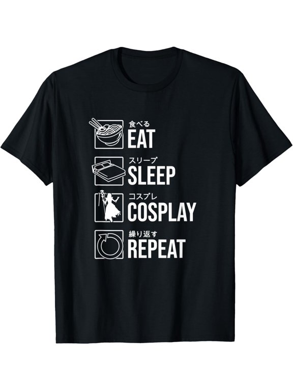 t-shirt Eat Sleep Cosplay Repeat, Funny Anime Cosplayer T-Shirt mens,black,women,funny,journey,Crew Neck, Short Sleeve,custom clothing patterns.