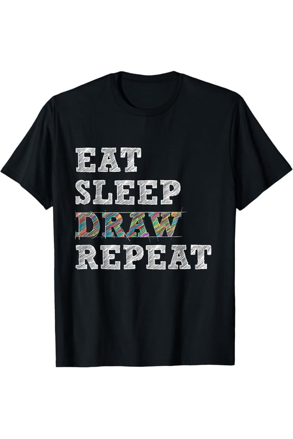 t-shirt Eat Sleep Draw Repeat - Artist Drawing Sketching Arts Pencil T-Shirt.