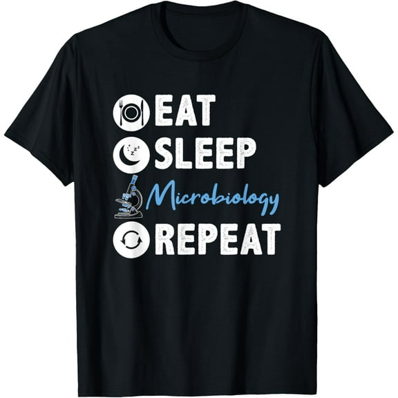 t-shirt Eat Sleep Microbiology Repeat Microbiologist T-Shirt mens t shirt，black，women，funny，misfits，men，journey
