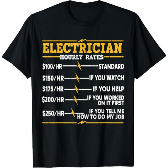 t-shirt Electrician Hourly Rates T-Shirt mens t shirt,black,women,funny,misfits,men,journey