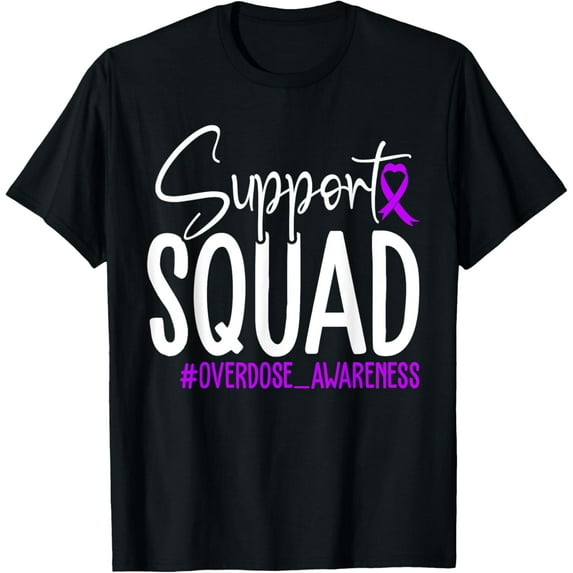 t-shirt Enough End Overdose, Overdose Awareness Support Squad T-Shirt mens,black,women,funny,journey,Crew Neck, Short Sleeve,printing