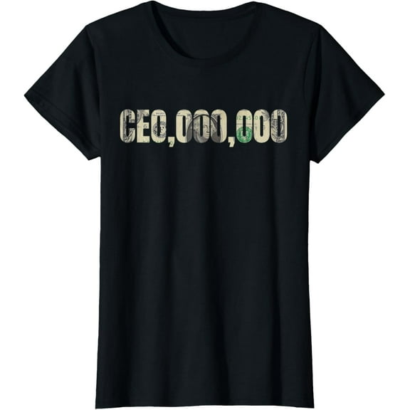 t-shirt Entrepreneur CEO,000,000 Millionaire Businessman CEO T-Shirt mens，black，women，funny，journey，Crew Neck, Short Sleeve,custom clothing patterns.