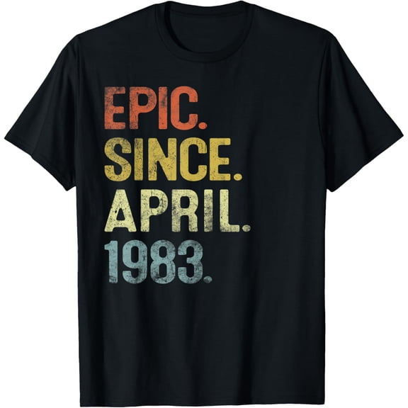t-shirt Epic Since April 1983 Retro Vintage Gifts 37th Birthday T-Shirt.