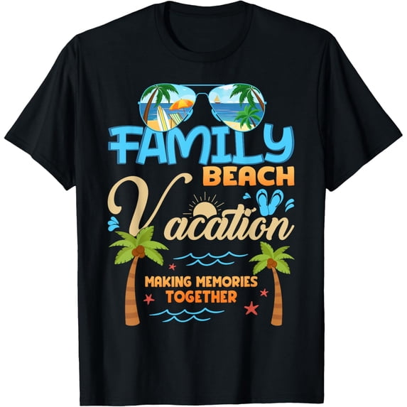 t-shirt Family Beach Vacation Matching Family Vacation T-Shirt mens,black,women,funny,journey,Crew Neck, Short Sleeve,custom clothing patterns.gift