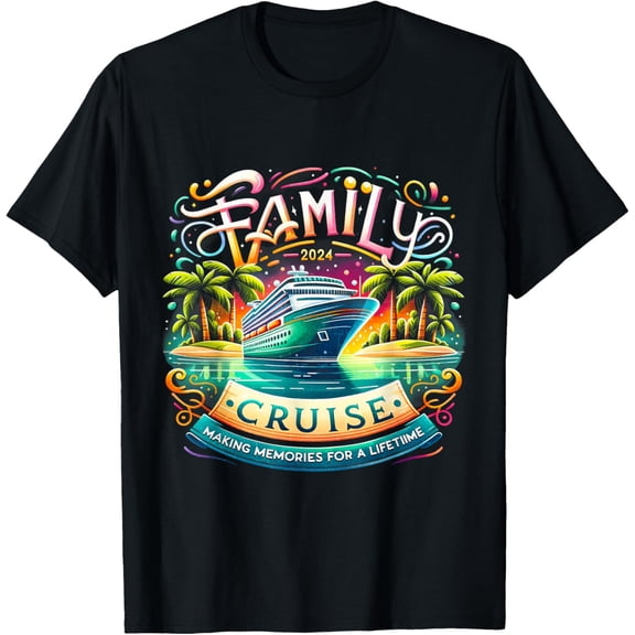t-shirt Family Cruise 2024 Making Memories For A Lifetime mens，black，women，funny，journey，Crew Neck, Short Sleeve,printing
